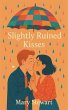 Slightly Ruined Kisses - Bild 1