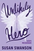 Unlikely Hero Unlikely Hero