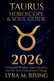 Taurus Horoscope & Soul Guide for 2026