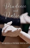 Prudence and Patience