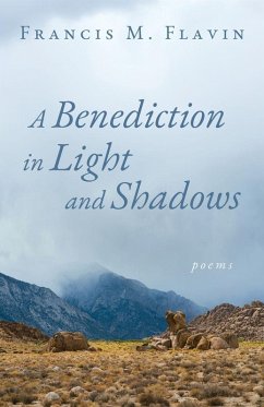 A Benediction in Light and Shadows - Flavin, Francis M.