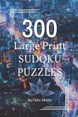 300 Large Print Sudoku Puzzles