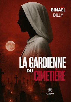 La gardienne du cimetière - Binael Billy