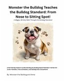 Monster the Bulldog Teaches the Bulldog Standard Monster the Bulldog Teaches the Bulldog Standard
