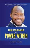 Unleashing The Power Within Unleashing The Power Within