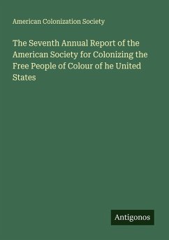 Cover The Seventh Annual Report of the American Society for Colonizing the Free People of Colour of he United States