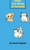 Color the world of Animals Color the world of Animals