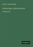 Aria da Capo; A Play in One Act