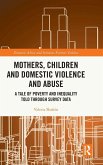 Mothers, Children and Domestic Violence and Abuse