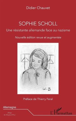 Sophie Scholl - Chauvet, Didier