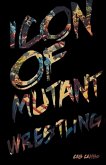 Icon of Mutant Wrestling