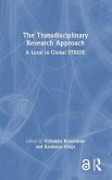 The Transdisciplinary Research Approach The Transdisciplinary Research Approach