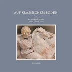 Auf klassischem Boden Auf klassischem Boden
