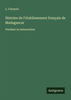Cover Histoire de l'établissement français de Madagascar