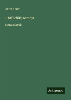 Cover Uhriliekki; Runoja