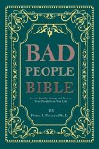 Bad People Bible Bad People Bible