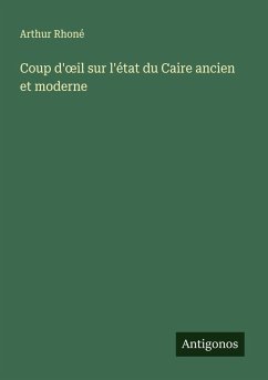 Cover Coup d'¿il sur l'état du Caire ancien et moderne