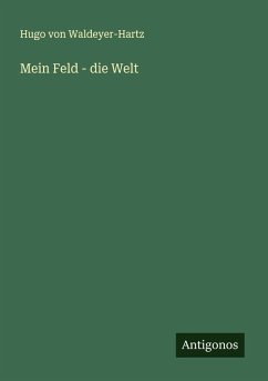 Cover Mein Feld - die Welt