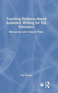 Cover Teaching Evidence-Based Academic Writing for ESL Educators