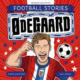 Football Stories: Ødegaard Football Stories: Ødegaard