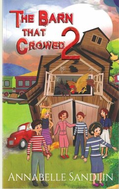 The Barn That Crowed 2 - Sandlin, Annabelle The Barn That Crowed 2 - Sandlin, Annabelle