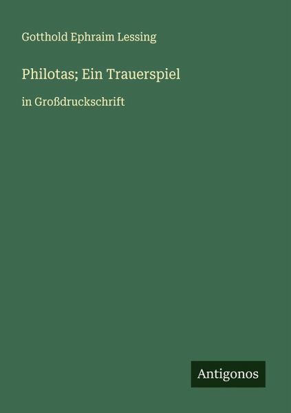 Philotas; Ein Trauerspiel