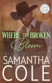 Where the Broken Bloom