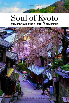 Cover Soul of Kyoto Einzigartige Erlebnisse