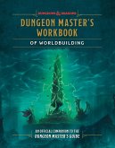 Dungeon Master's Workbook of Worldbuilding (Dungeons & Dragons) Dungeon Master's Workbook of Worldbuilding (Dungeons & Dragons)