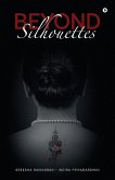 Beyond Silhouettes Beyond Silhouettes