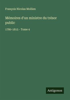 Mémoires d'un ministre du trésor public - Mollien, François Nicolas
