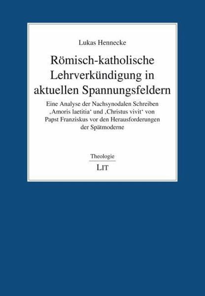 Römisch-katholische Lehrverkündigung in aktuellen Spannungsfeldern