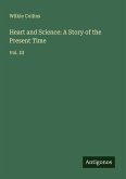 Heart and Science: A Story of the Present Time