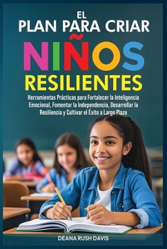 Cover El Plan Para Criar Niños Resilientes