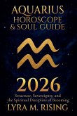 Aquarius Horoscope & Soul Guide 2026
