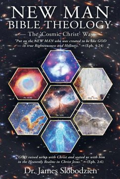 New Man Bible Theology - Slobodzien, James
