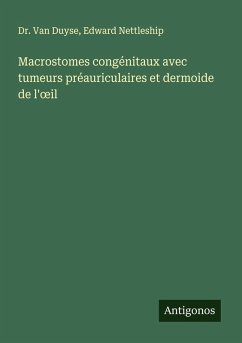 Cover Macrostomes congénitaux avec tumeurs préauriculaires et dermoide de l'¿il