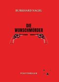 Die Wunschmörder Die Wunschmörder