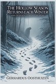 The Hollow Season Returns Each Winter