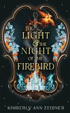 The Light & The Night Of The Firebird