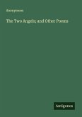 The Two Angels; and Other Poems