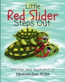 Little Red Slider Steps Out