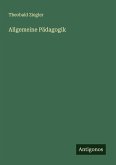 Allgemeine Pädagogik Allgemeine Pädagogik