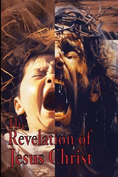 The Revelation of Jesus Christ - Simmons, Matthew The Revelation of Jesus Christ - Simmons, Matthew