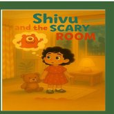 Shivu and the Scary Room Shivu and the Scary Room