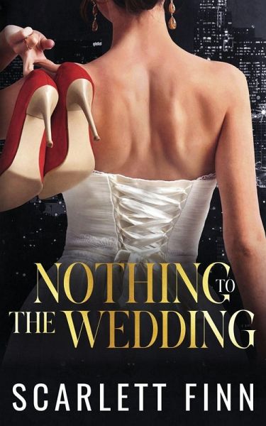 Nothing to The Wedding Nothing to The Wedding