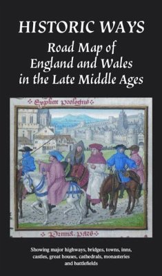 Cover Historic Ways Road Map of England and Wales in the Late Middle Ages