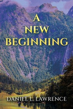 A New Beginning - Lawrence, Daniel L.