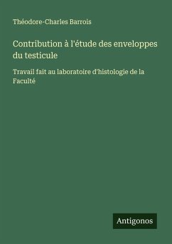 Cover Contribution à l'étude des enveloppes du testicule