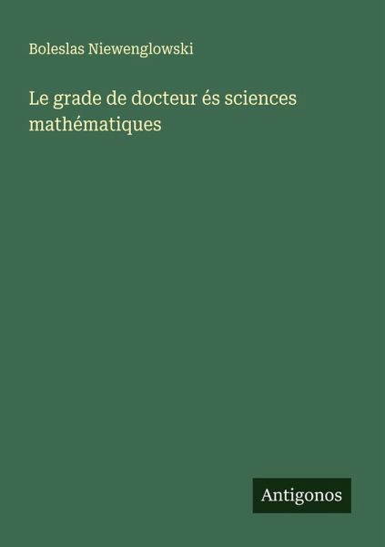 Le grade de docteur és sciences mathématiques